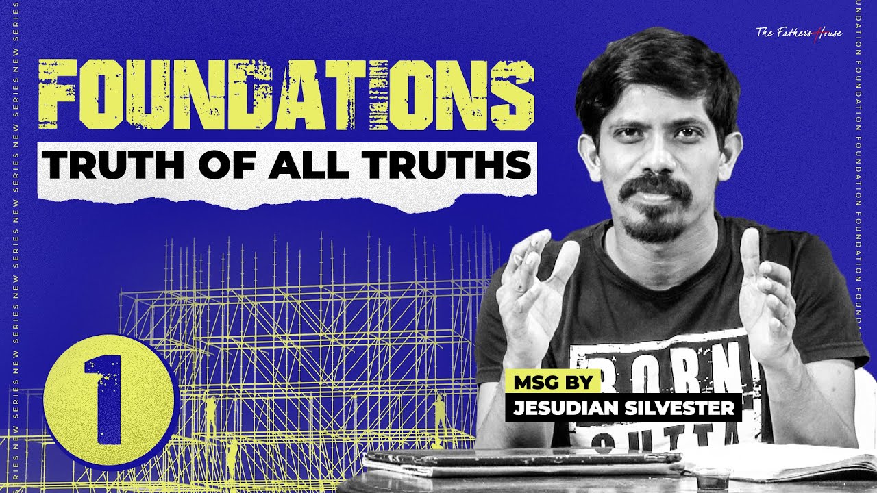 Foundations: Truth of all truths | English | 13-09-2020 | Jesudian