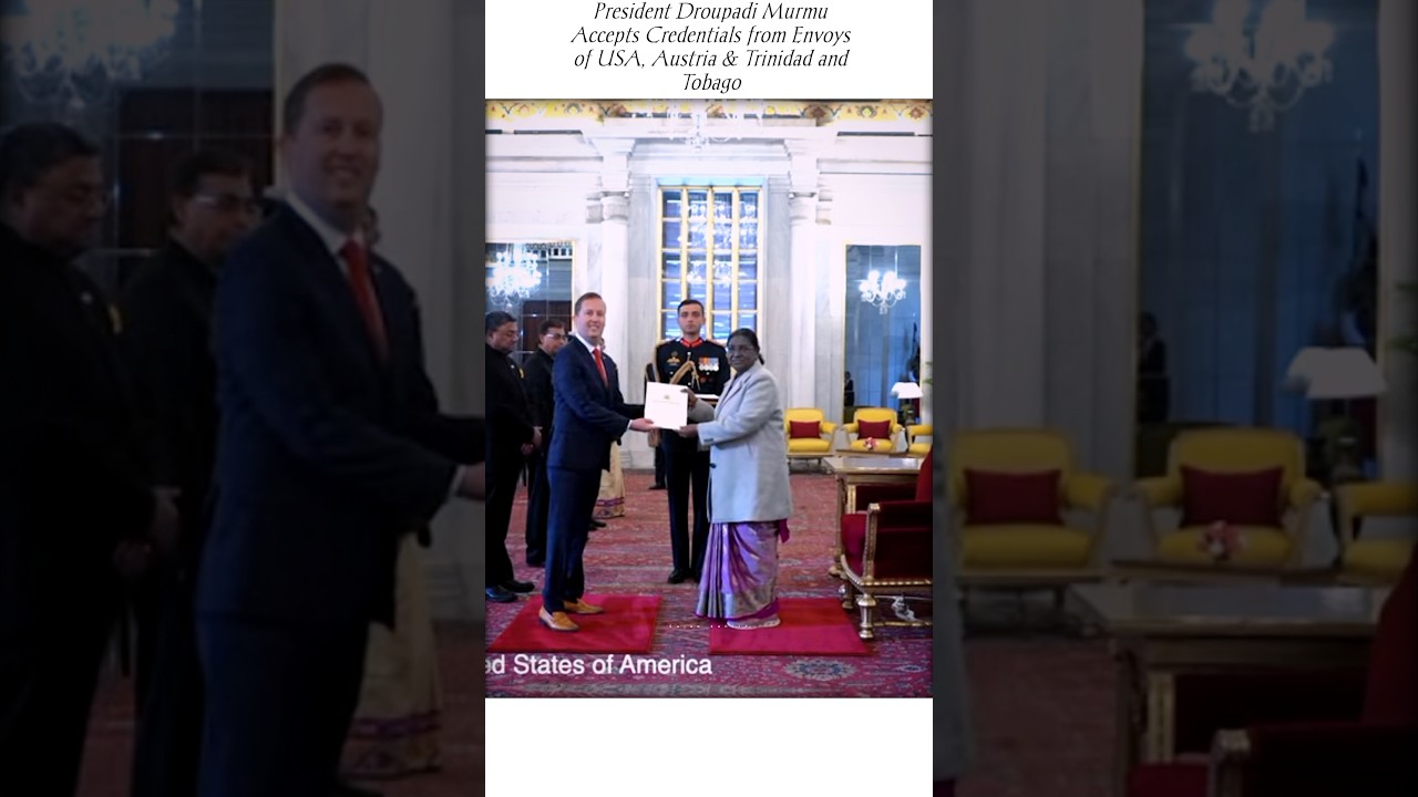 President Droupadi Murmu Accepts Credentials from Envoys of USA, Austria & Trinidad and Tobago |