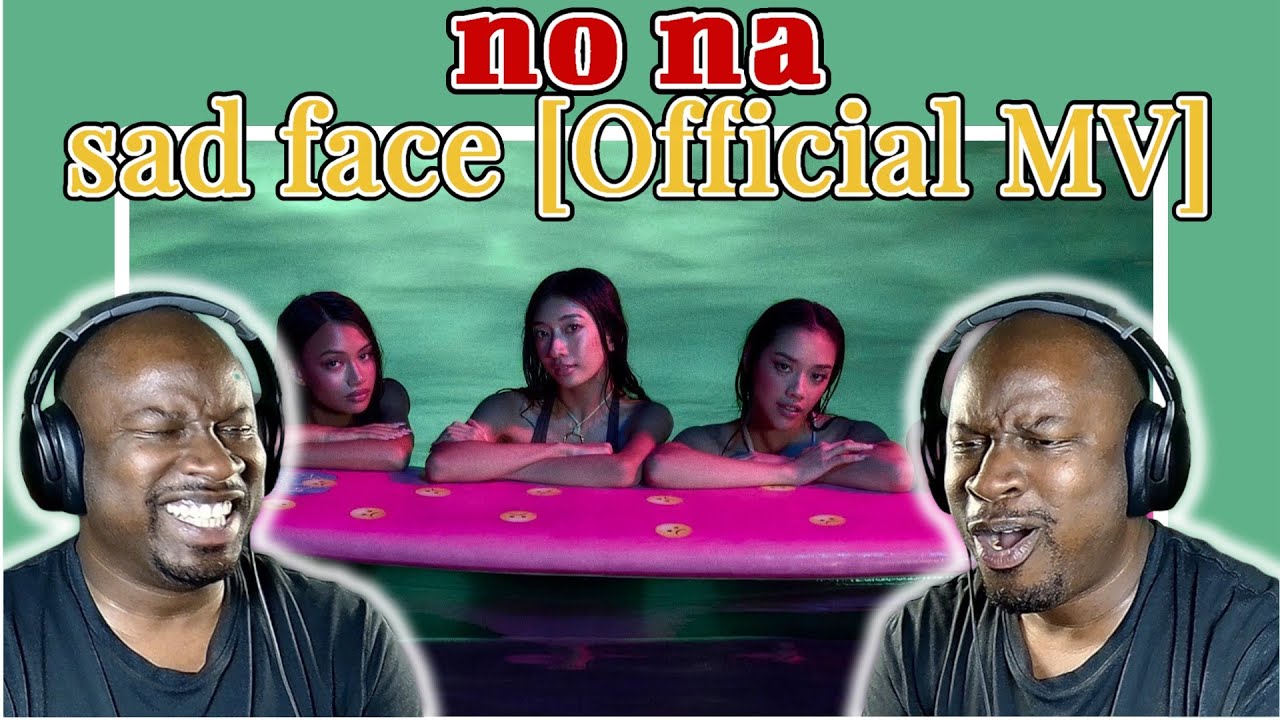 {OLD SCHOOL FAN'S REACTION} no na - sad face Official Music Video