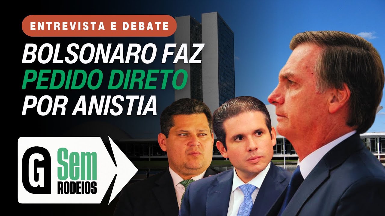 Bolsonaro pede a Motta e Alcolumbre que anistia seja pautada / SEM RODEIOS