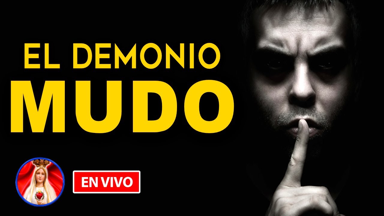 👹🤐 El Demonio MUDO  👉 LIVE de Formación