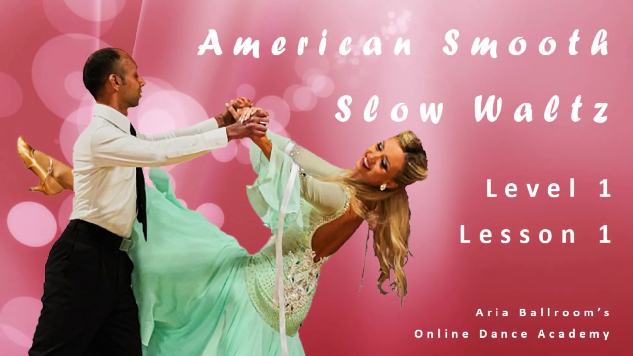 American Smooth Slow Waltz | Level 1, Lesson 1