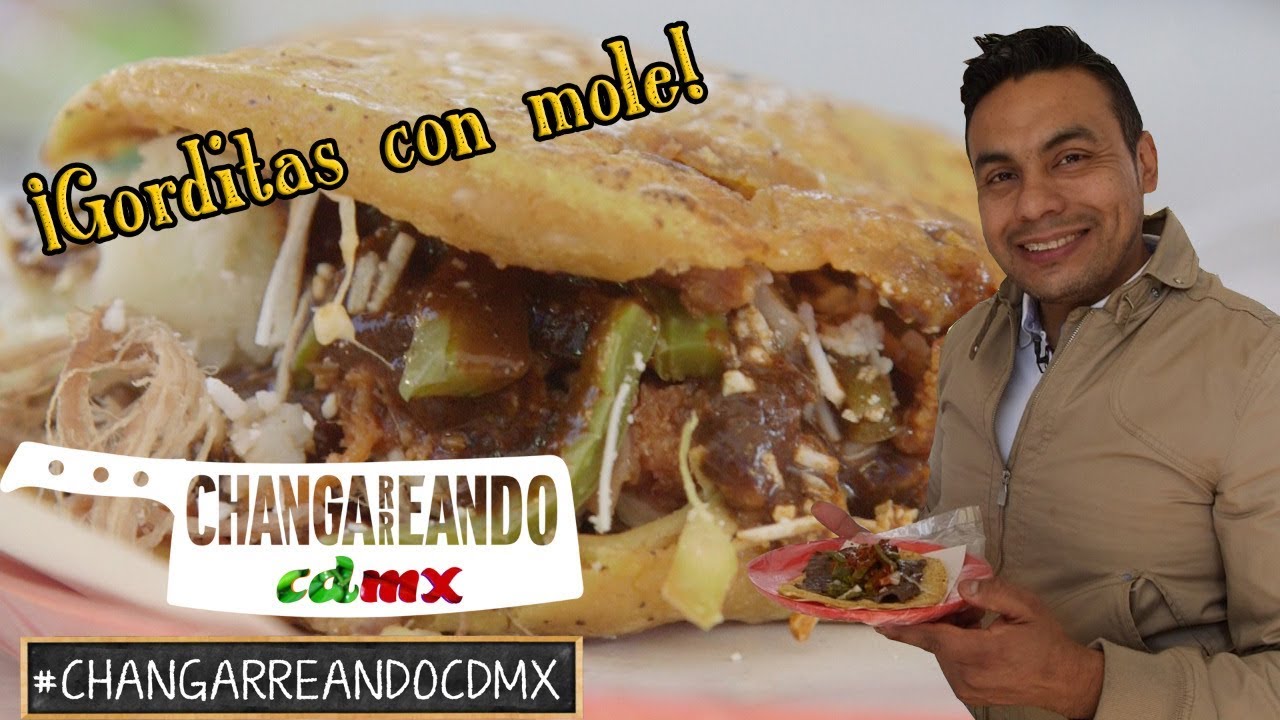 Gorditas La Güera | CHANGARREANDO CDMX