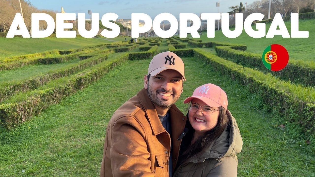 ✅ ADEUS PORTUGAL ✈️🇵🇹