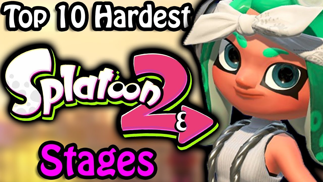 Top 10 Hardest Splatoon 2 Levels (Ft. Failboat)