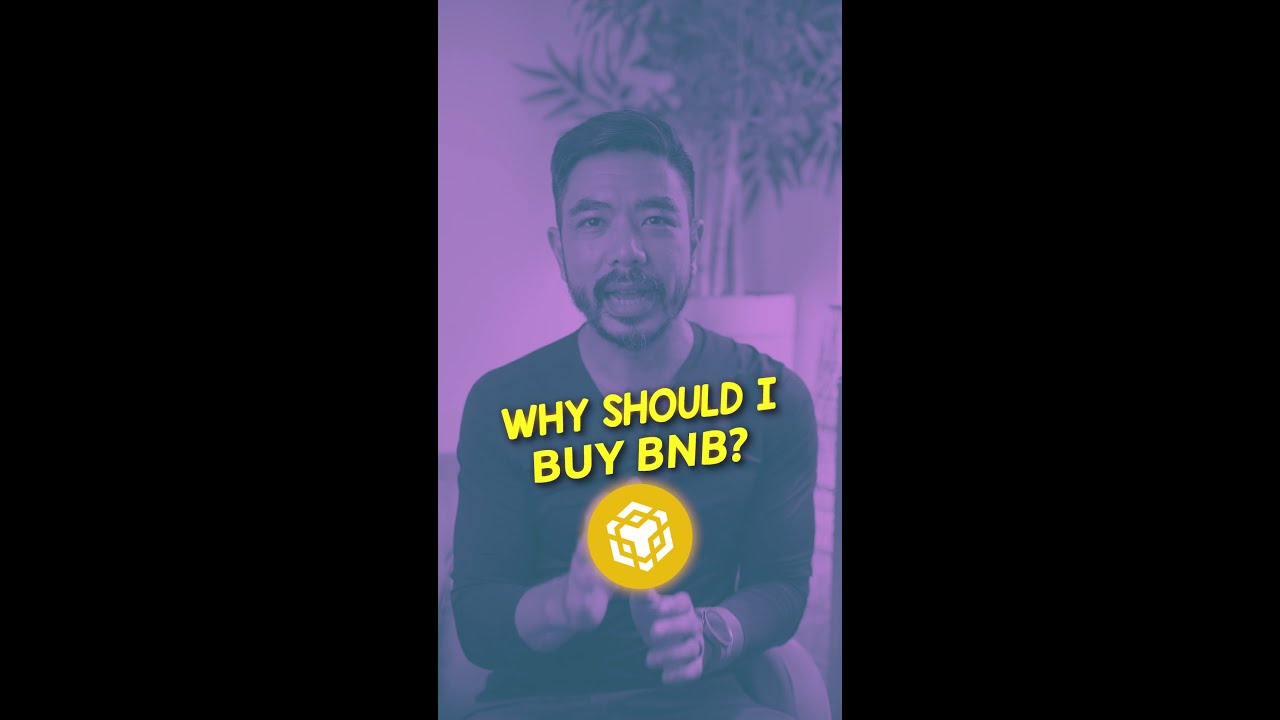 Why Should I Buy $BNB?