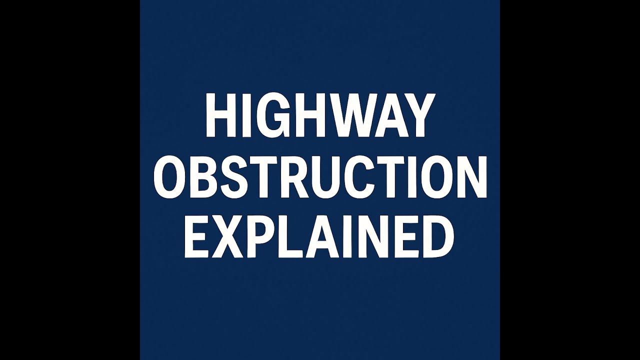 Highway Obstruction Explained 1080p