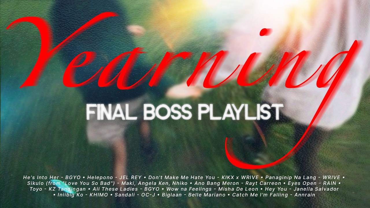 Yearning Final Boss Playlist