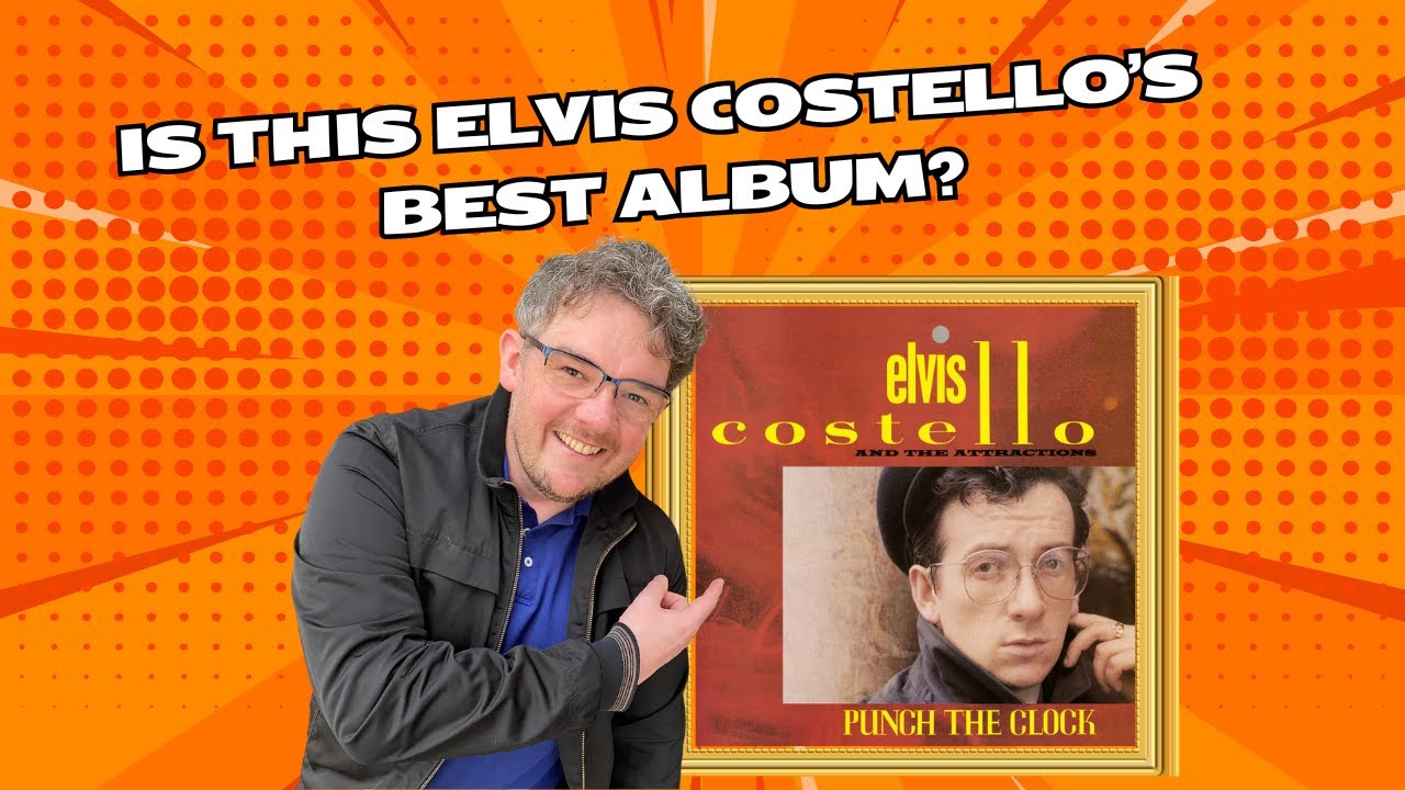 Album Review Request: 'Punch the Clock' by Elvis Costello & The Attractions (1983)