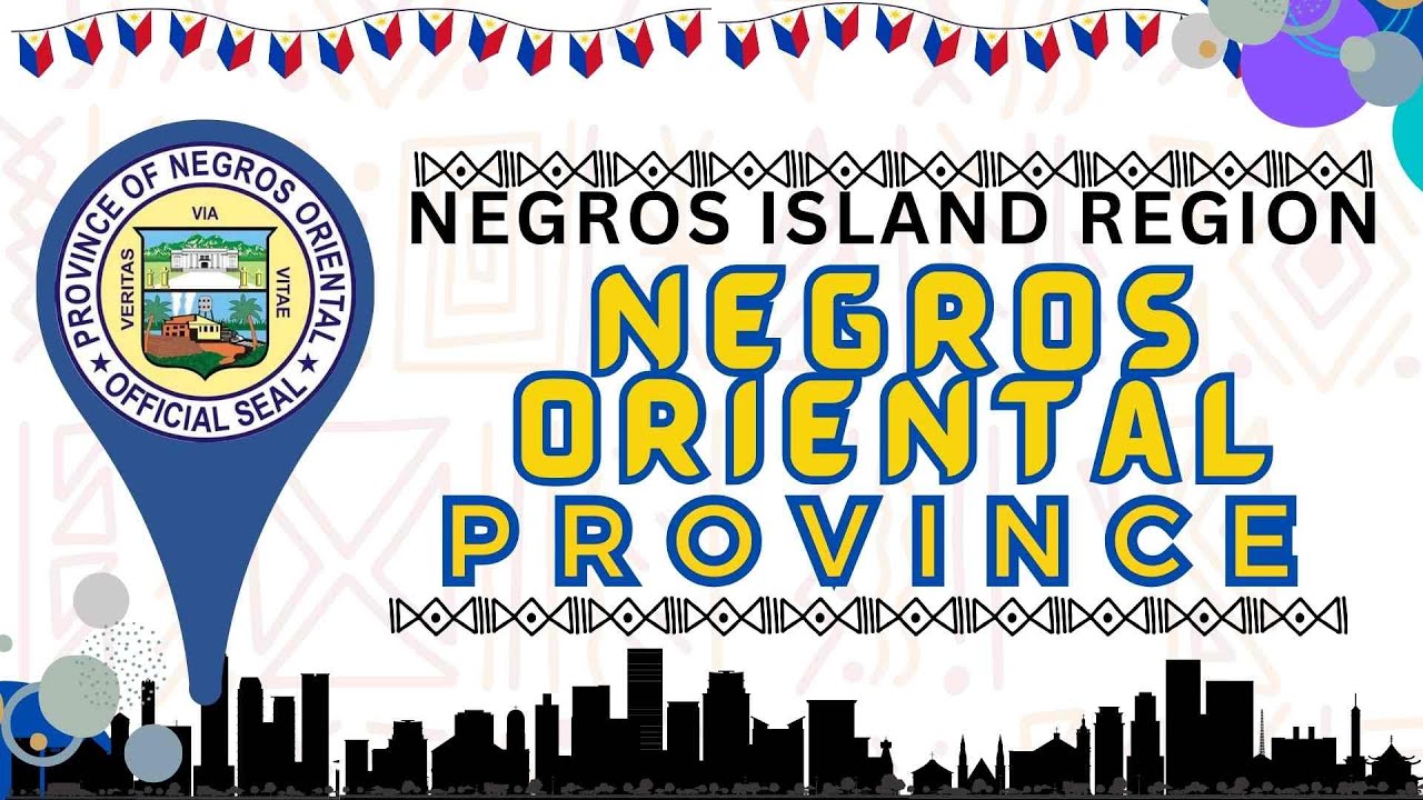 Province of Negros Oriental | Negros Island Region (NIR) | PHILIPPINE GEOGRAPHY #NIR #negrosoriental