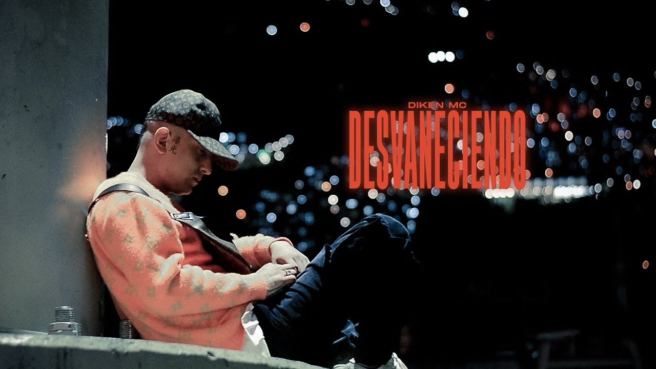 Diken Mc - Desvaneciendo (Video Oficial)