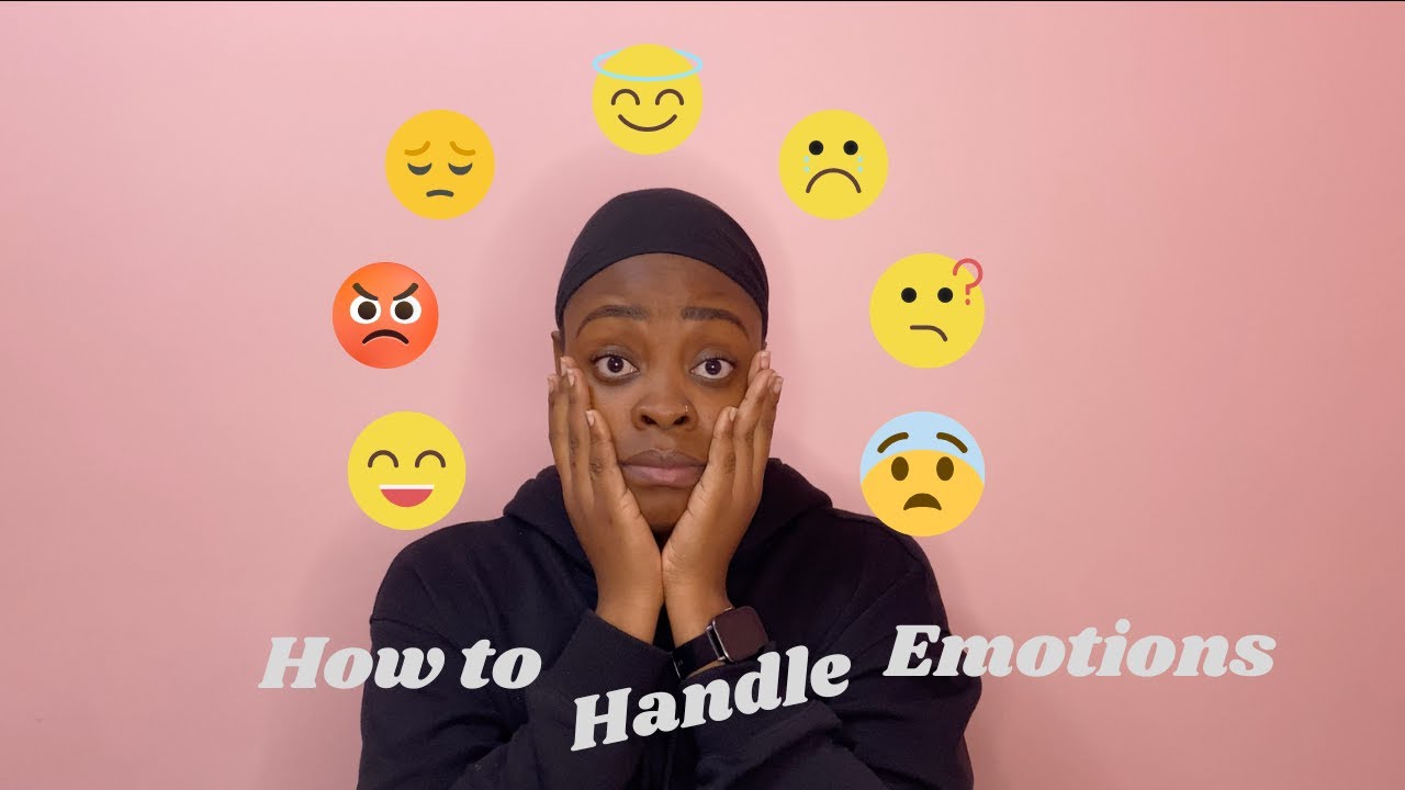 How to Handle Emotions