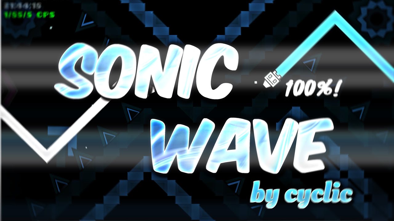 SONIC WAVE 100%! | NEW HARDEST FINALLY!! | 2+ MONTHS | FLUKE FROM 72 | Geometry dash