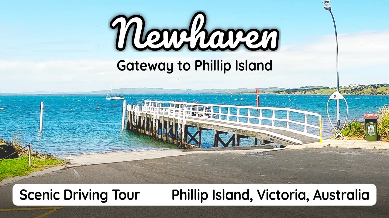 Gateway to Phillip Island, driving in Newhaven, a small seaside village on Phillip Island
