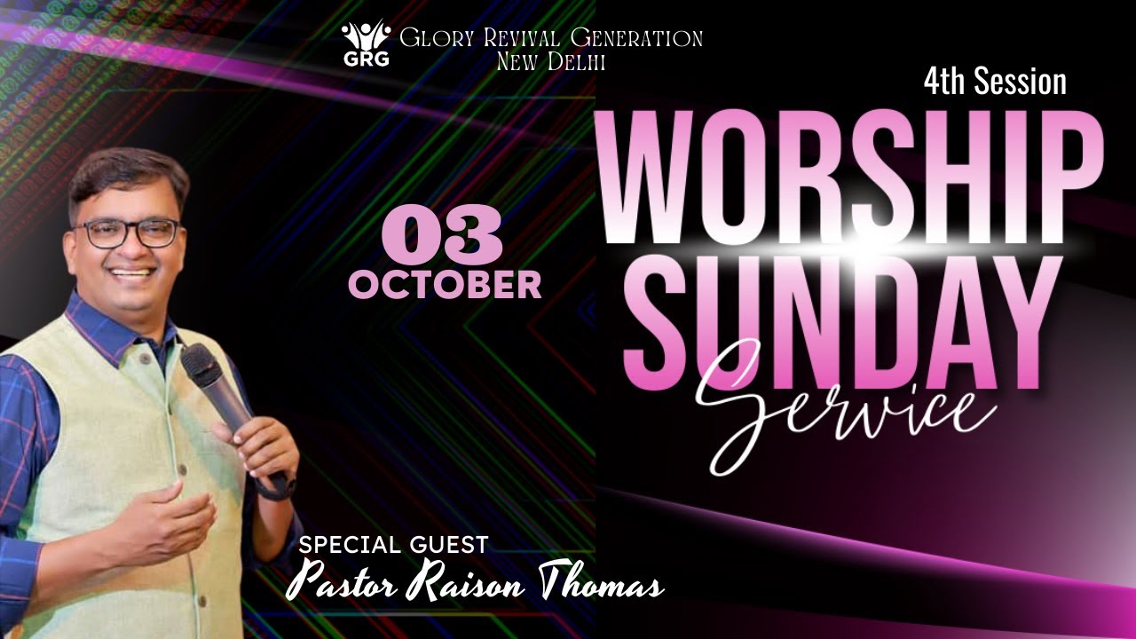 🔴LIVE Sunday Worship || Pr. Raison Thomas || 4th SERVICE (HINDI) 3th October 2021