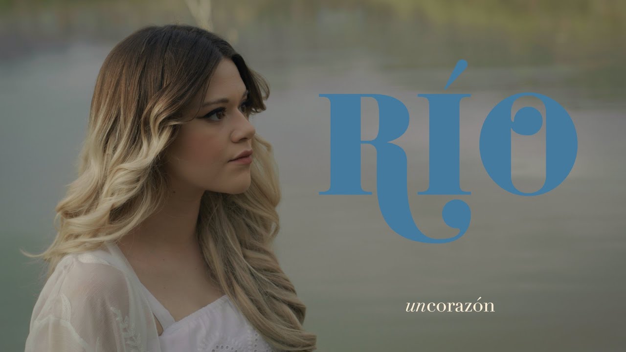 Un Corazón - Río (Videoclip Oficial)