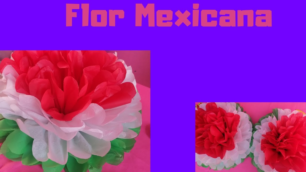 Flor Mexicana 🇲🇽🎉