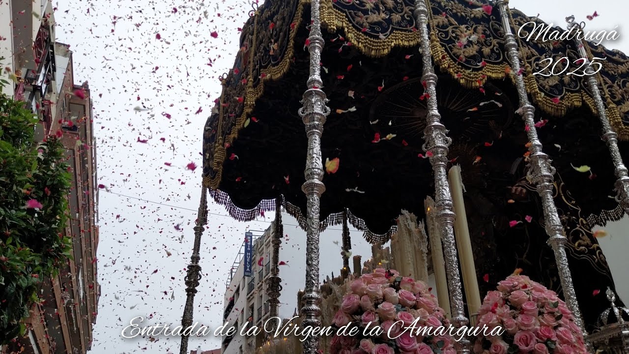 ¡MOMENTAZO! Entrada de la Virgen de la Amargura Coronada | Madrugá Huelva 2025 (HD)