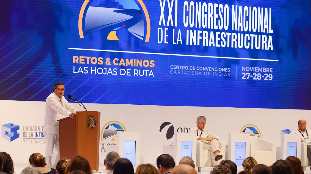 Palabras del Presidente Gustavo Petro durante el XXI Congreso Nacional de Infraestructura
