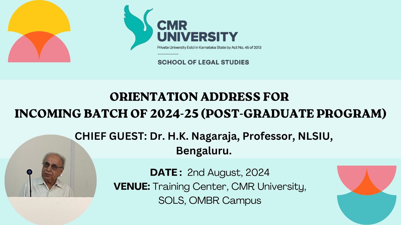 LL.M. Orientation Address by Dr. H.K. Nagaraja
