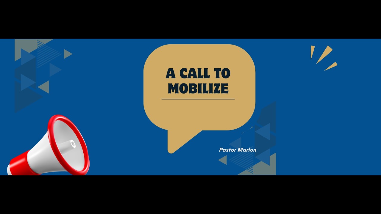 A Call To Mobilize 2