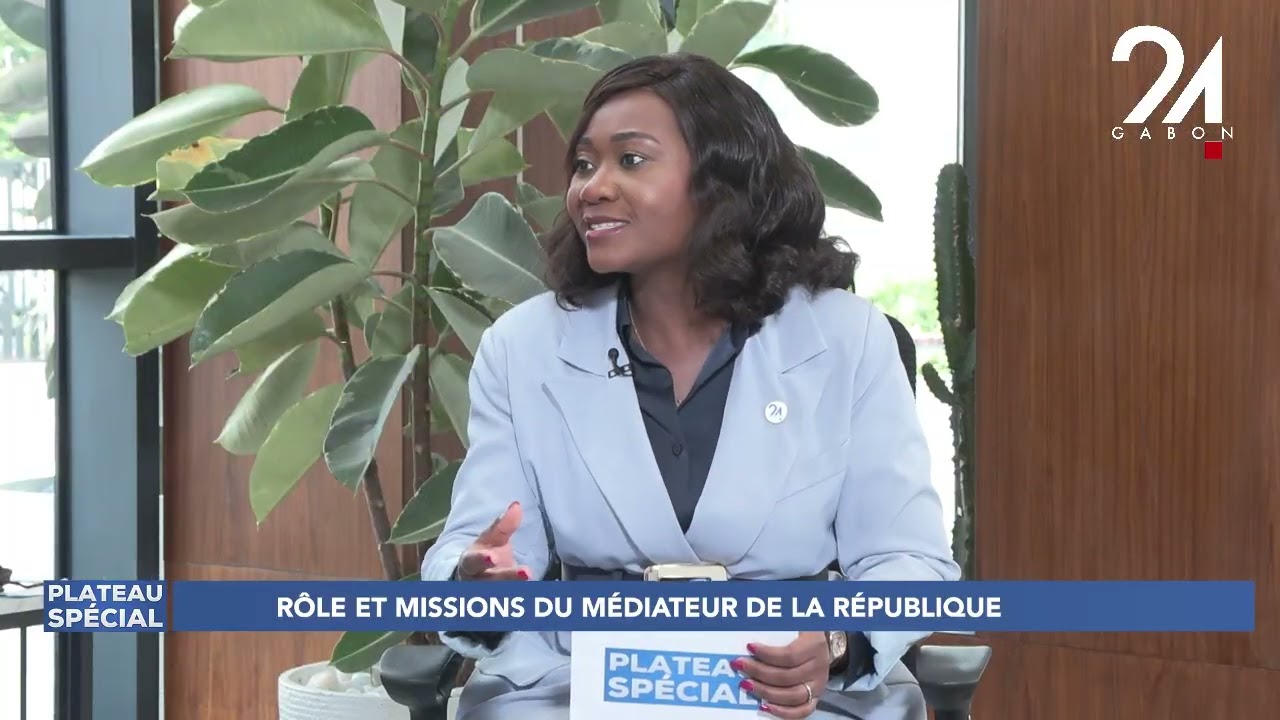PLATEAU SPÉCIAL :  RÔLE ET MISSIONS DU MÉDIATEUR DE LA RÉPUBLIQUE