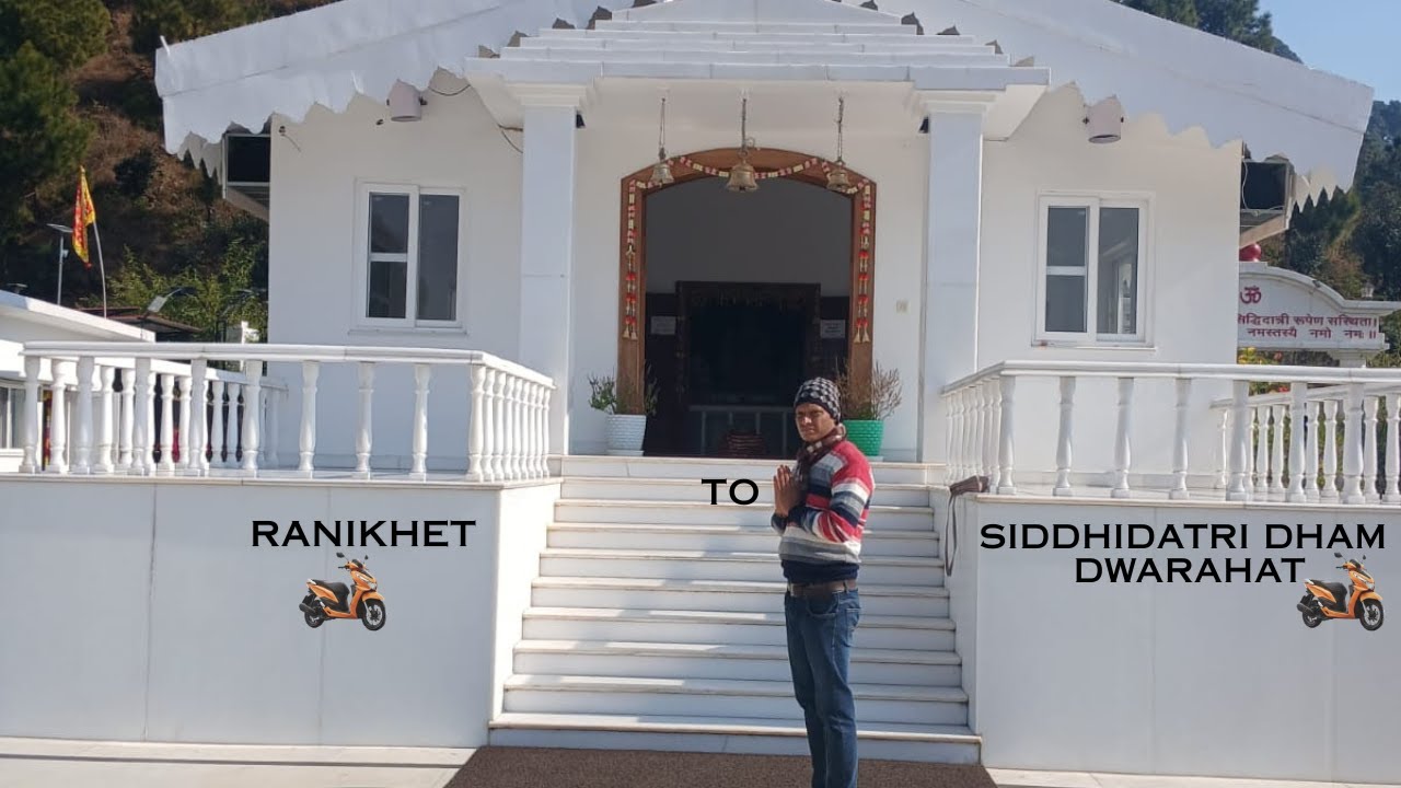 Ranikhet To siddhidatri dham dwarahat #uttarakhand #travel