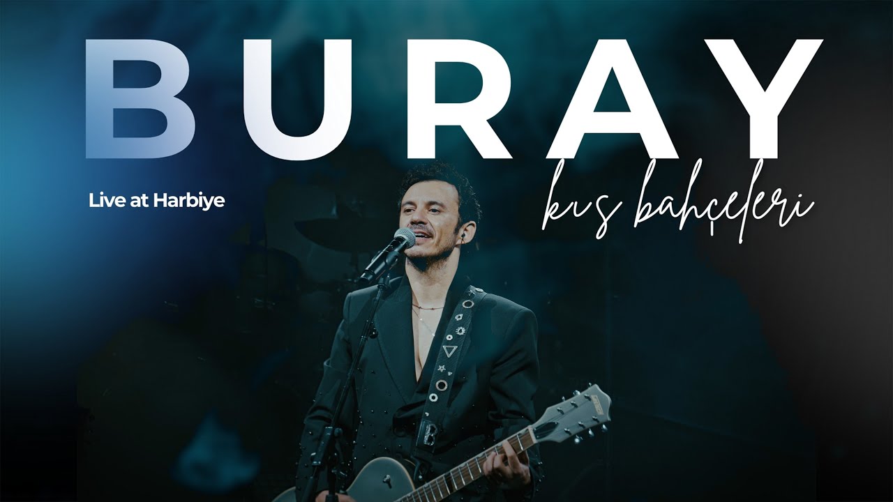 Buray - Kış Bahçeleri (Live at Harbiye)