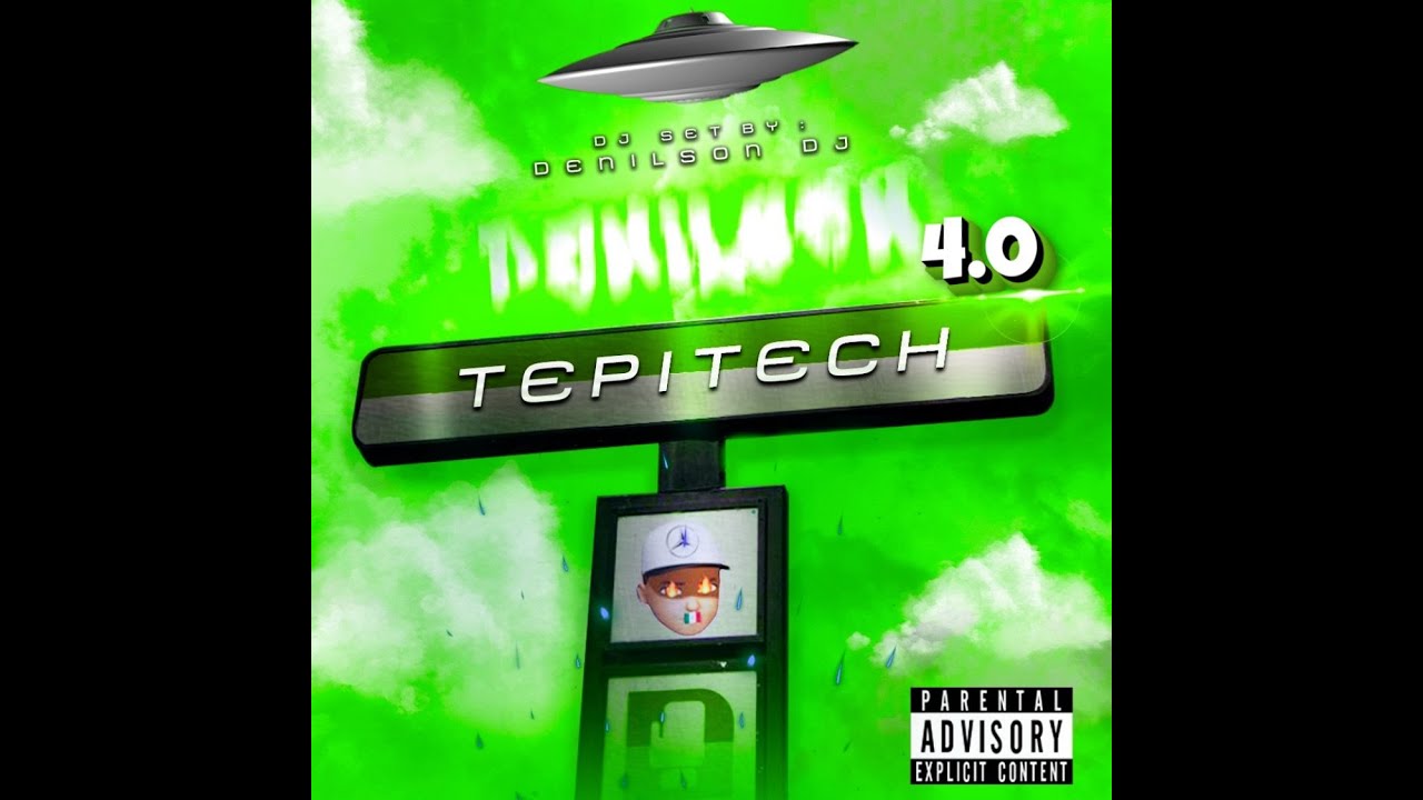 TEPITECH 4.0 - DJ SET BY DENILSON DJ