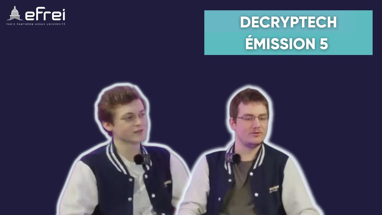 D&eacute;cryp'tech #5 - ChatGPT, IA, Nouveaux trains &agrave; la SNCF | Efrei