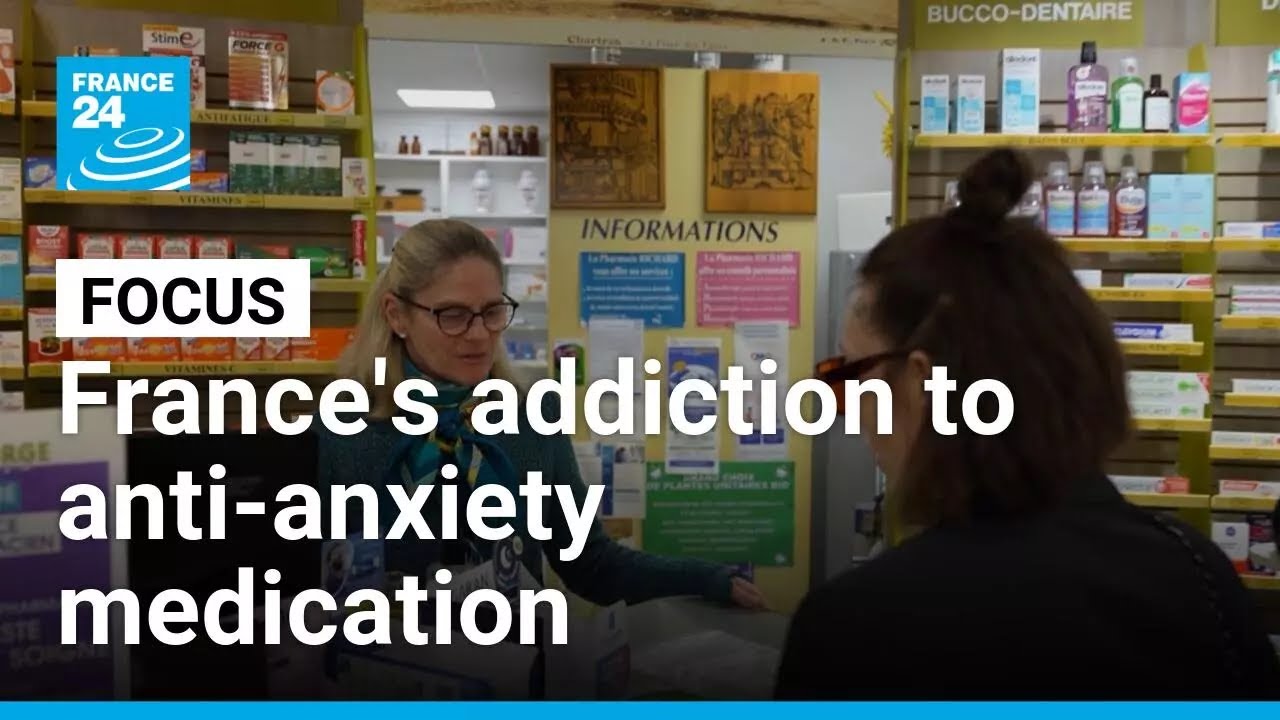 When a miracle pill becomes a trap: France's addiction to anti-anxiety medication • FRANCE 24