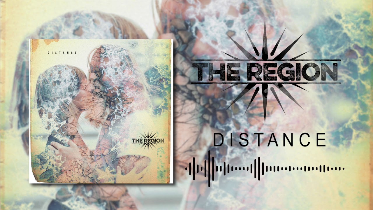 The Region - Distance