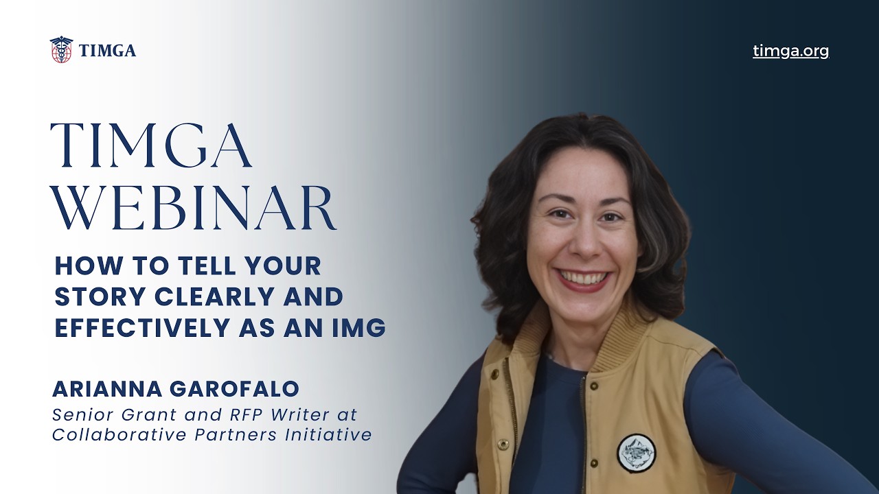 How IMGs Should Write a Strong Personal Statement for Residency: TIMGA Webinar with Arianna Garofalo