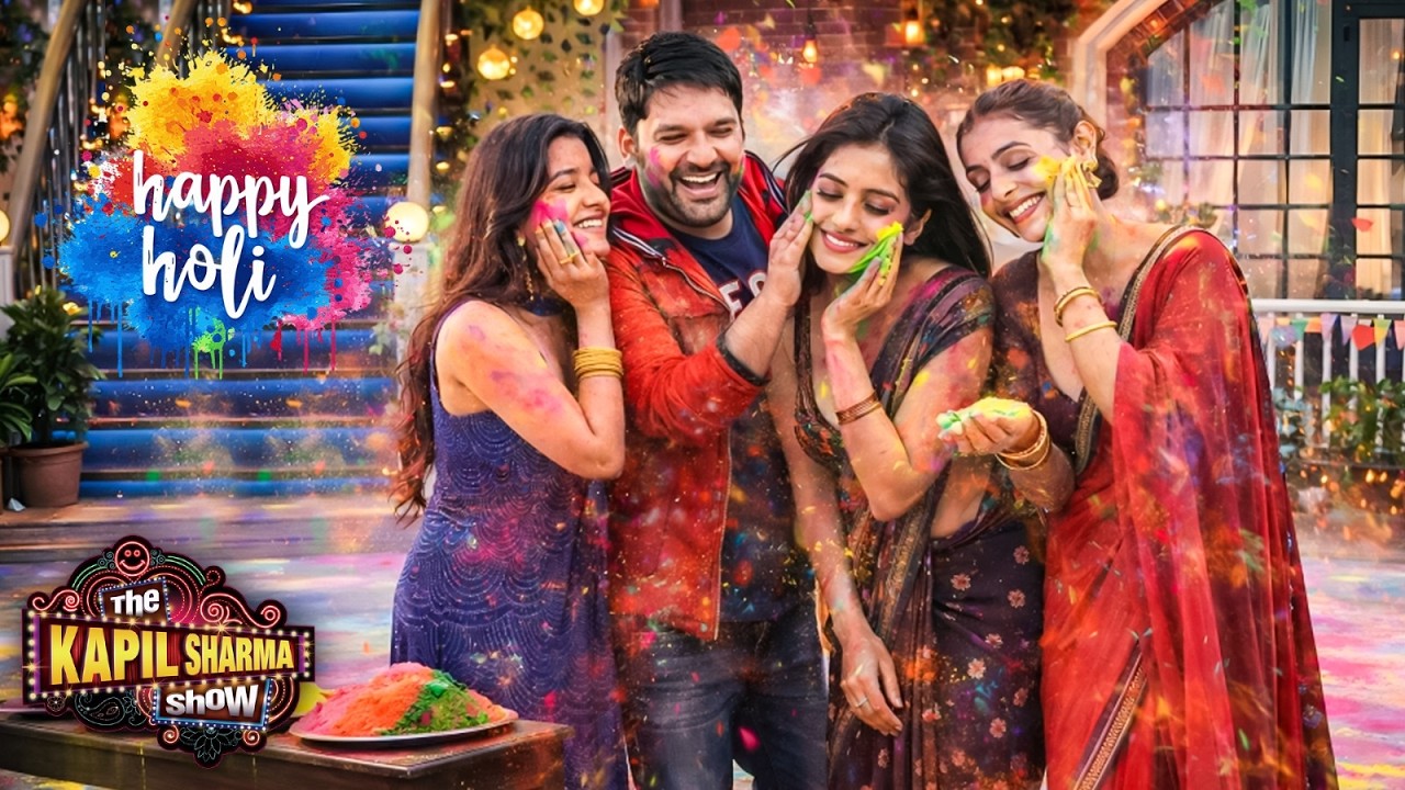 Laughter in Every Color: The Kapil Sharma Show’s Vibrant Holi Hangout | The Kapil Sharma Show S2