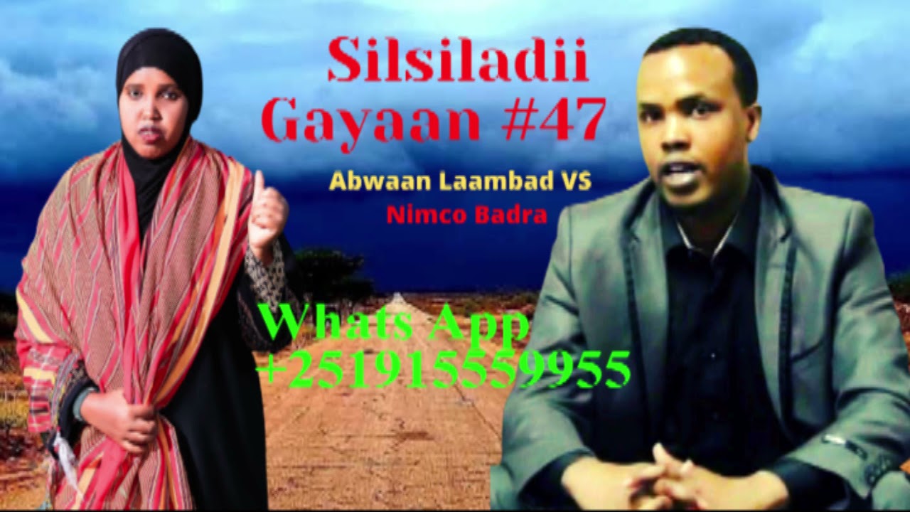 Silsilada Gayaan Qaybtii 47aad iyo Abwaan Laambad oo Silsilada Majaraha Uqabtay.