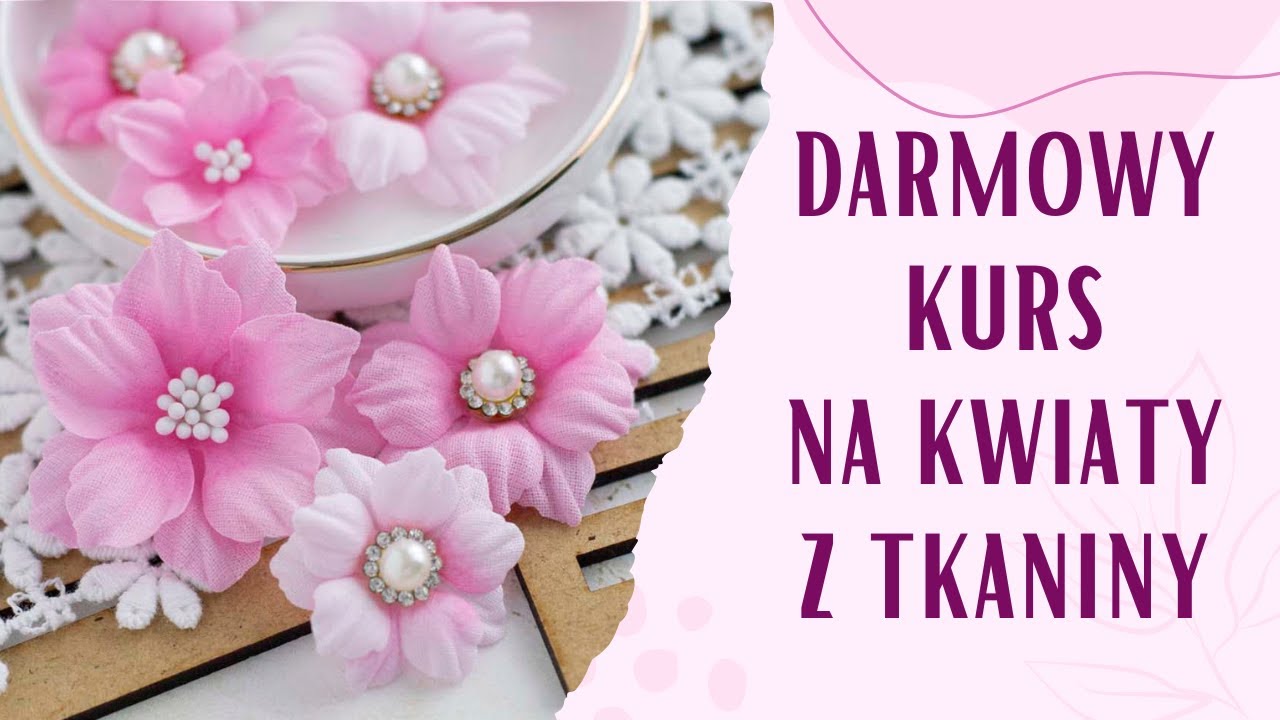 Dwa sposoby na szybkie kwiaty z tkaniny | DARMOWY KURS | Testuję wykrojnik do @ScrapAndMe 🌷