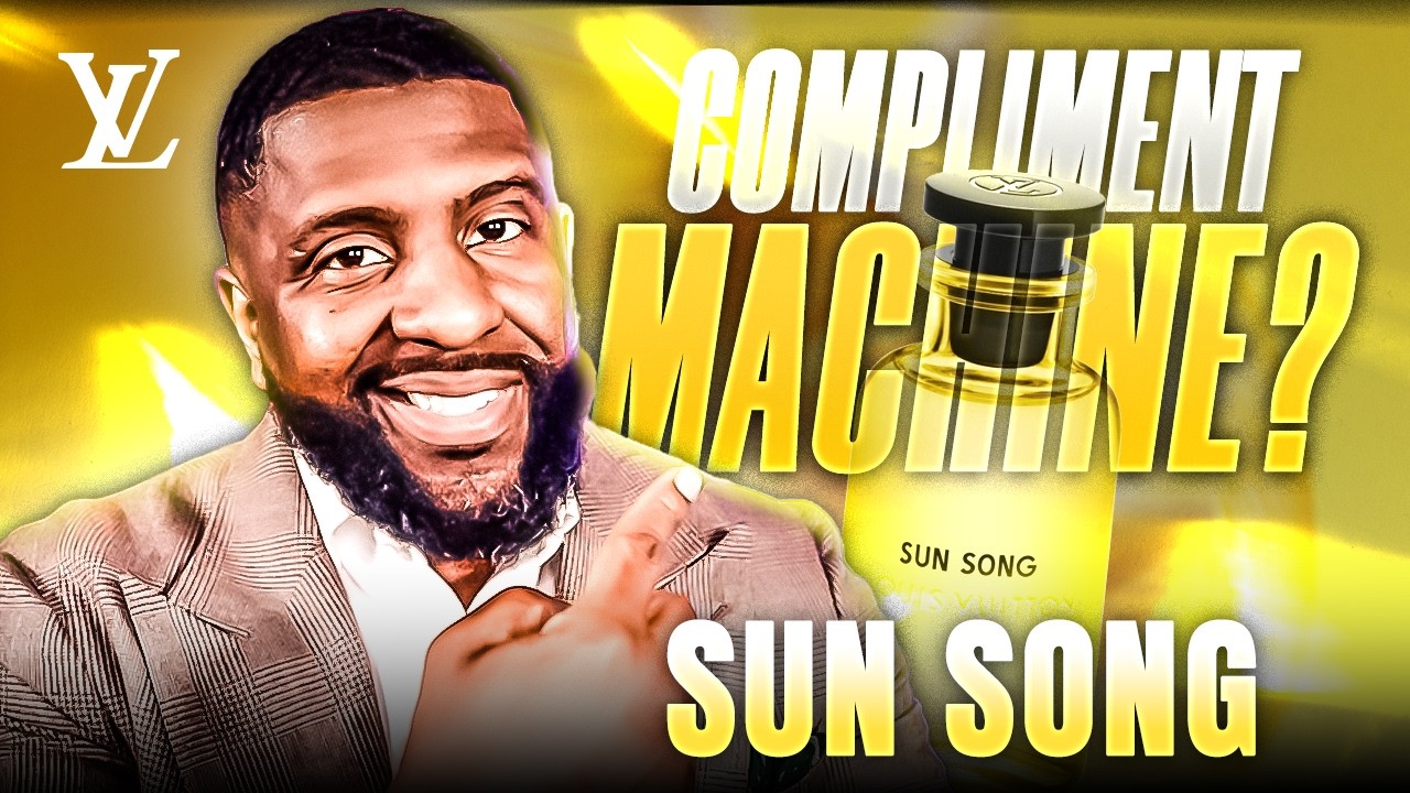 Louis Vuitton DOES IT AGAIN! Another Compliment Machine! (Sun Song)