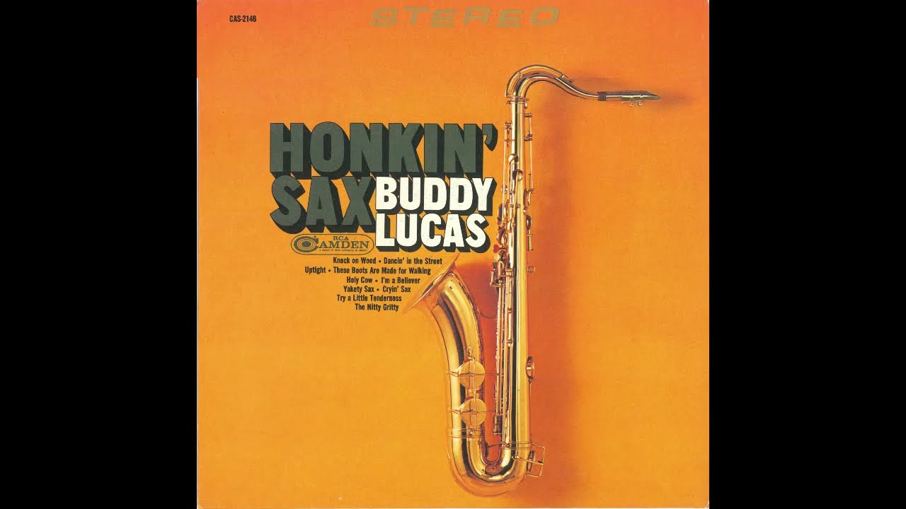 Buddy Lucas – “Knock On Wood” (RCA Camden) 1967