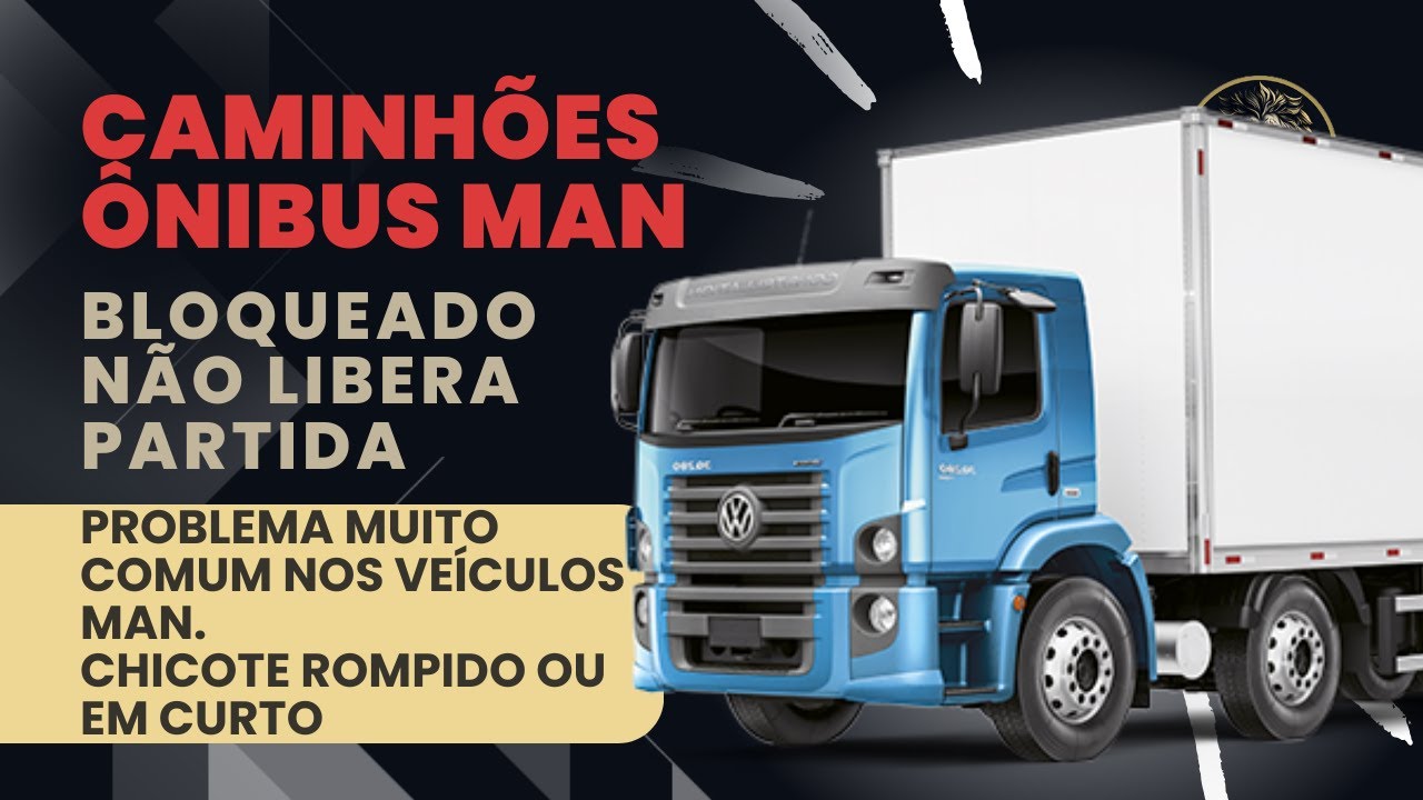 ÔNIBUS / CAMINHÃO MAN NÃO DÁ PARTIDA