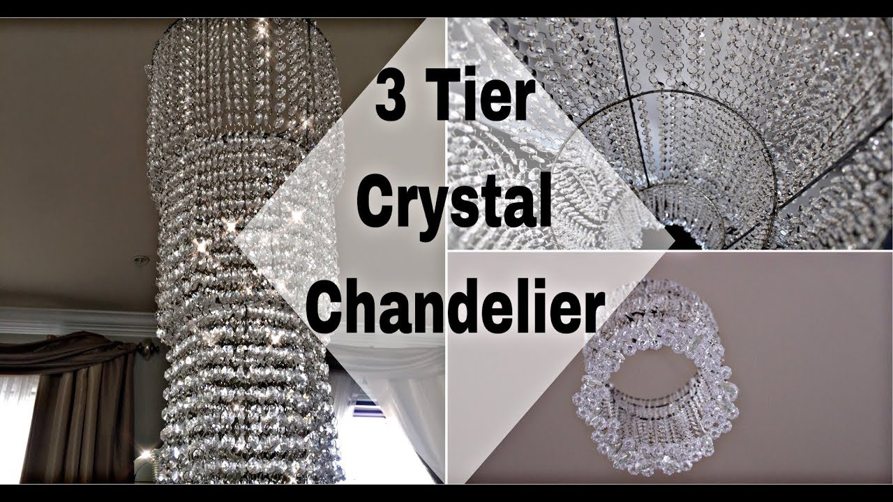HOW TO MAKE A EASY 3 TIER GORGEOUS CRYSTAL CHANDELIER - HOME/WEDDING DECOR