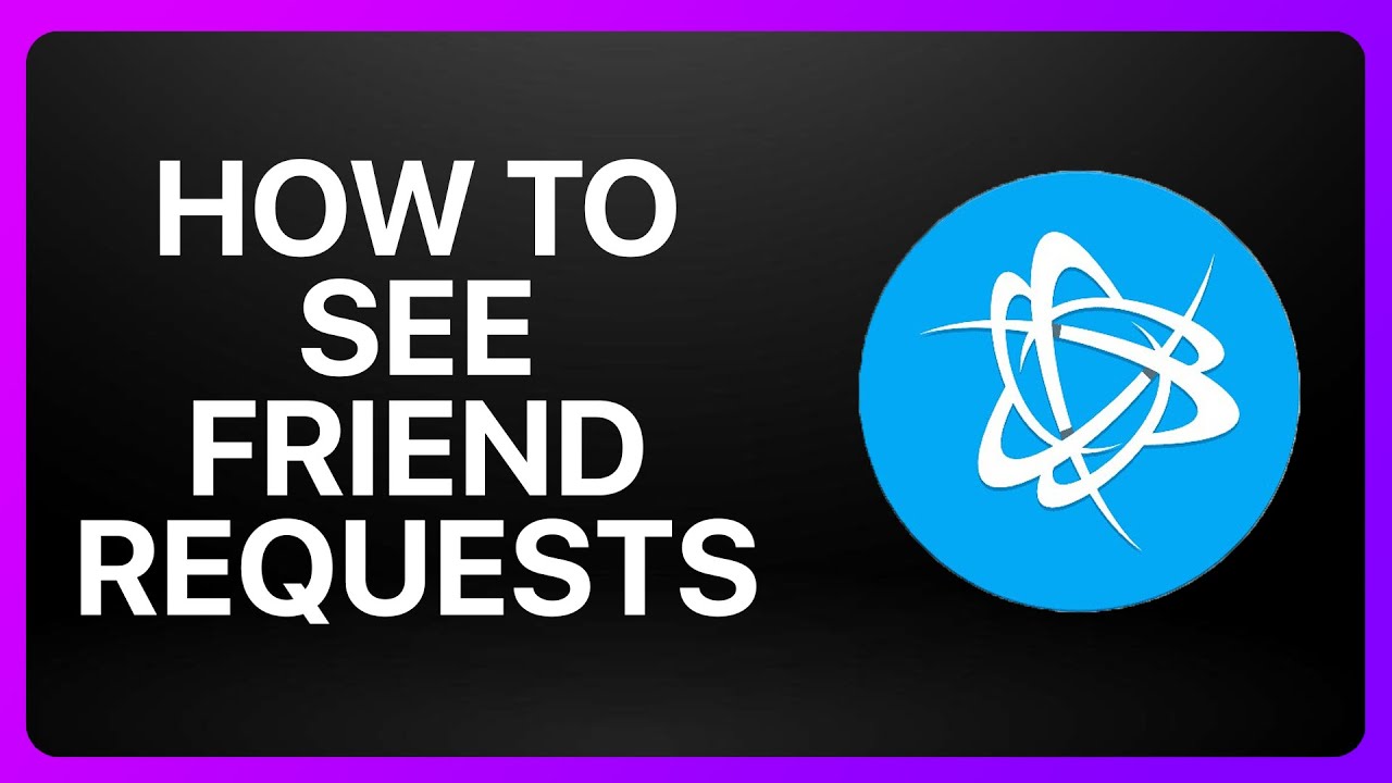 How To See Friend Requests On Battle.net Tutorial