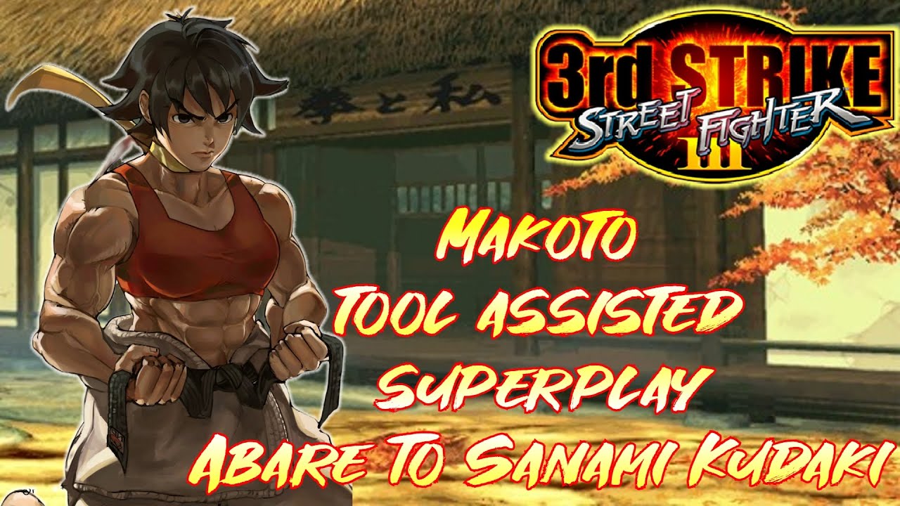 [TAS] Street Fighter 3 Third Strike Arcade Ver: Makoto Abare To Sanami Kudaki Arcade Mode