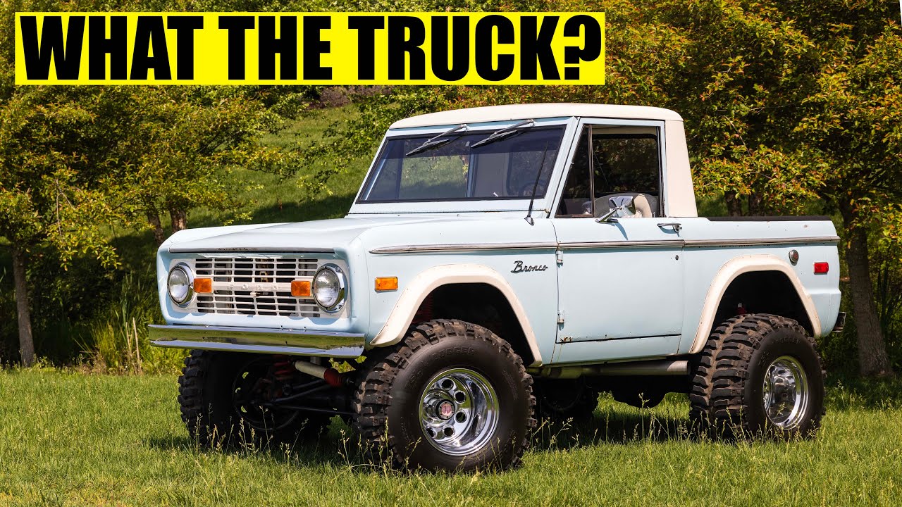 What The Truck? 1974 Ford Bronco Halfcab!!