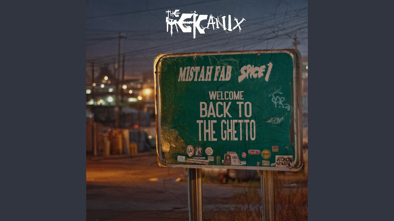 Welcome Back To The Ghetto (feat. Mistah Fab & Spice 1)