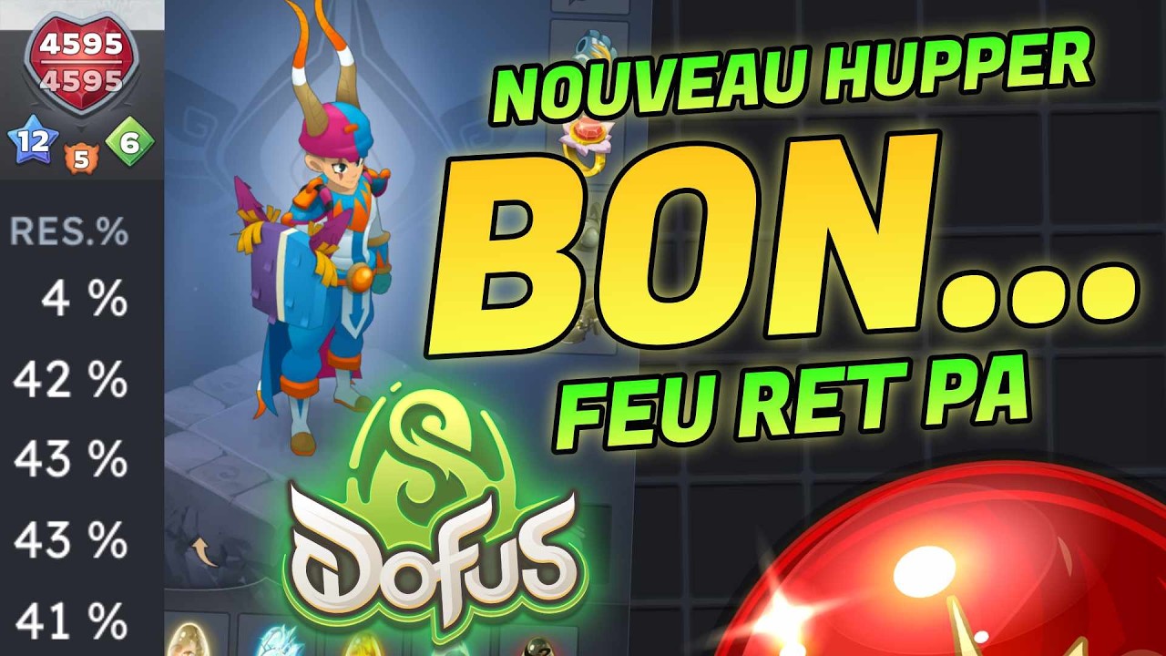 NOUVEAU HUPPER STUFF FEU RETRAIT PA SUR DOFUS 3.5 (DEMAIN...)