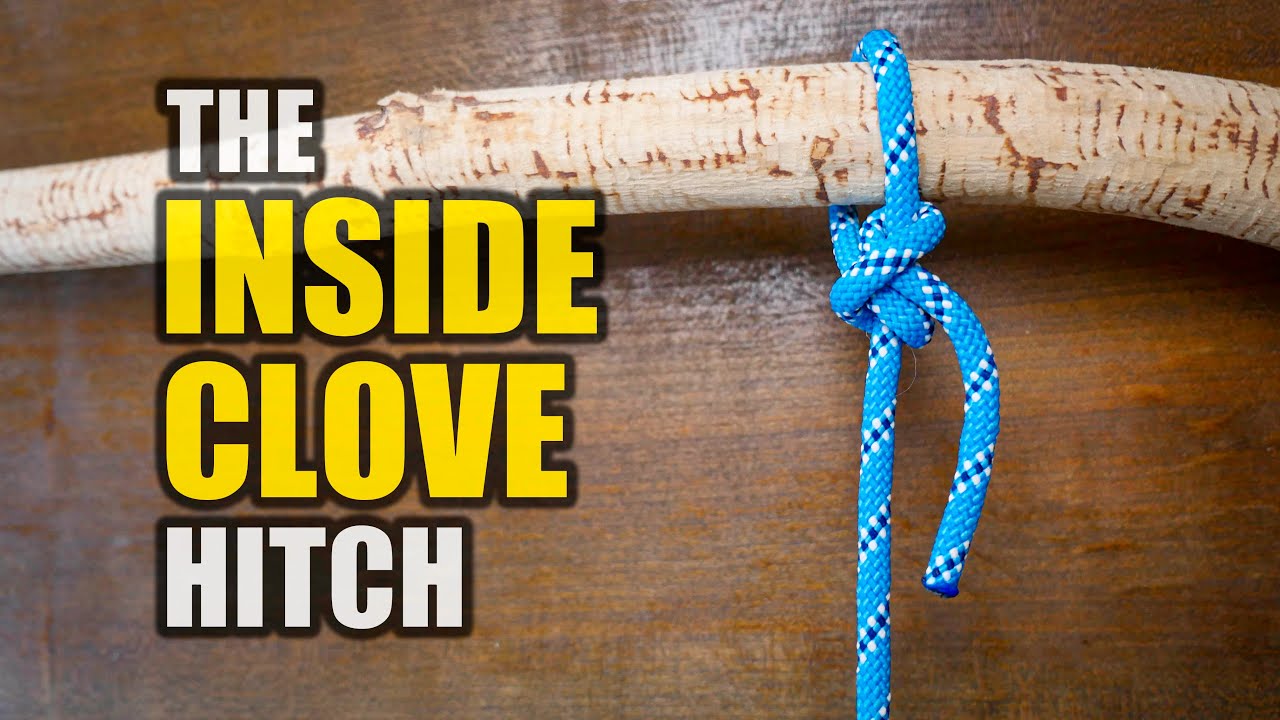 How to Tie the Inside Clove Hitch in UNDER 60 SECONDS!! | How to Tie a Hitch Knot