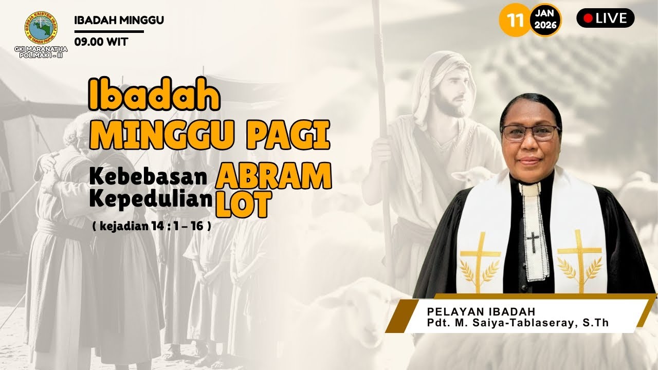 LIVE STREAMING IBADAH MINGGU PAGI | TANGGAL 11 JANUARI 2026 | JAM 09.00 WP (Waktu Papua)