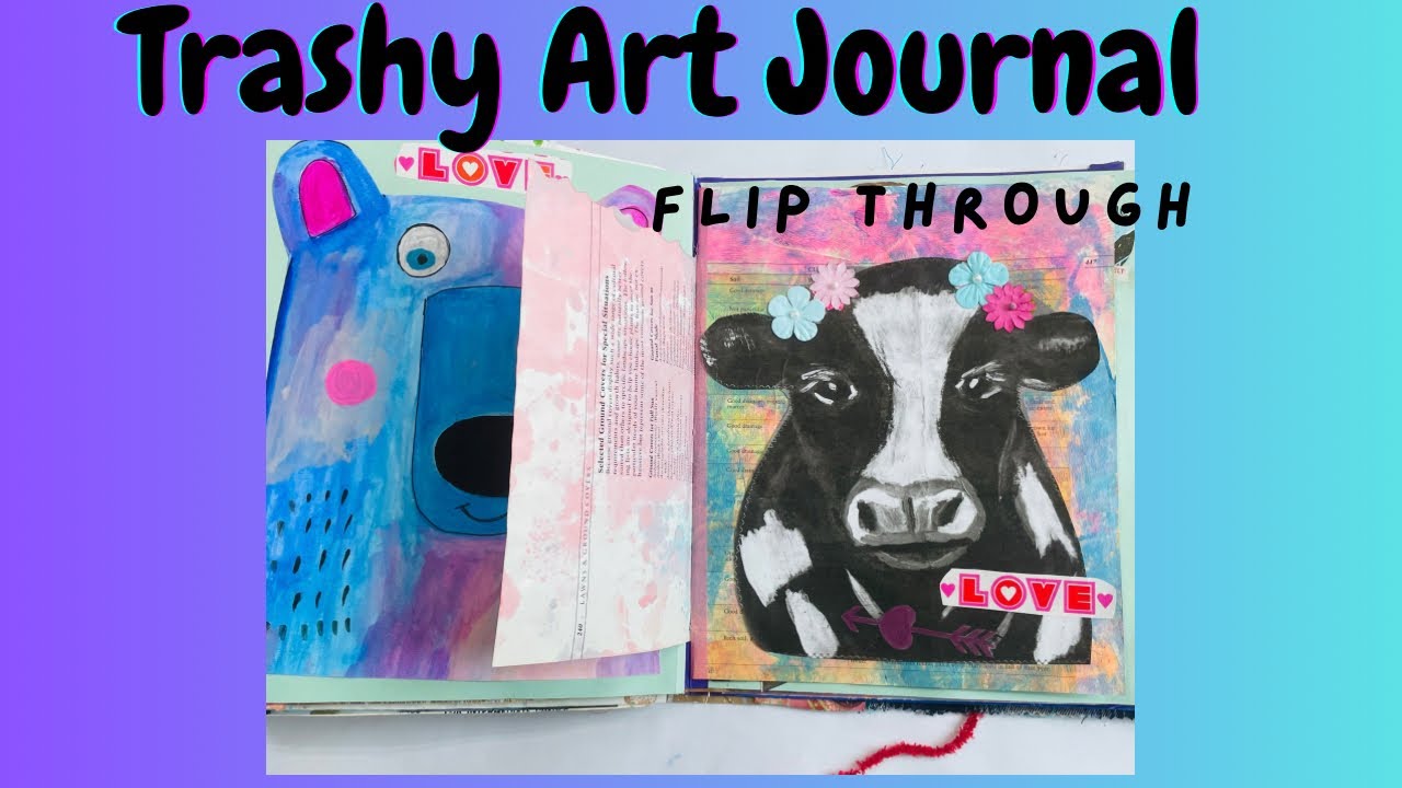 My Trashy Art Journal Full Flip Through&hellip;