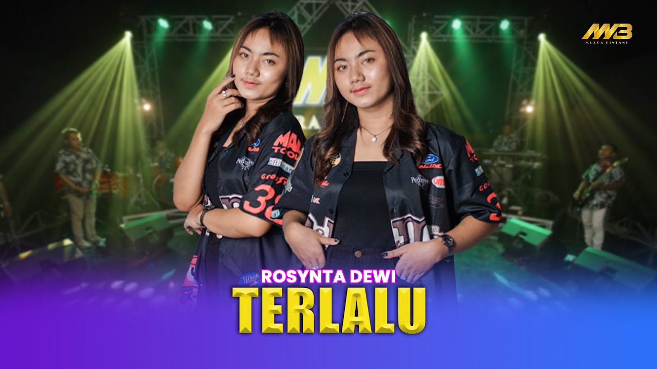 ROSYNTA DEWI - TERLALU Ft. BINTANG FORTUNA (Official Music Video)
