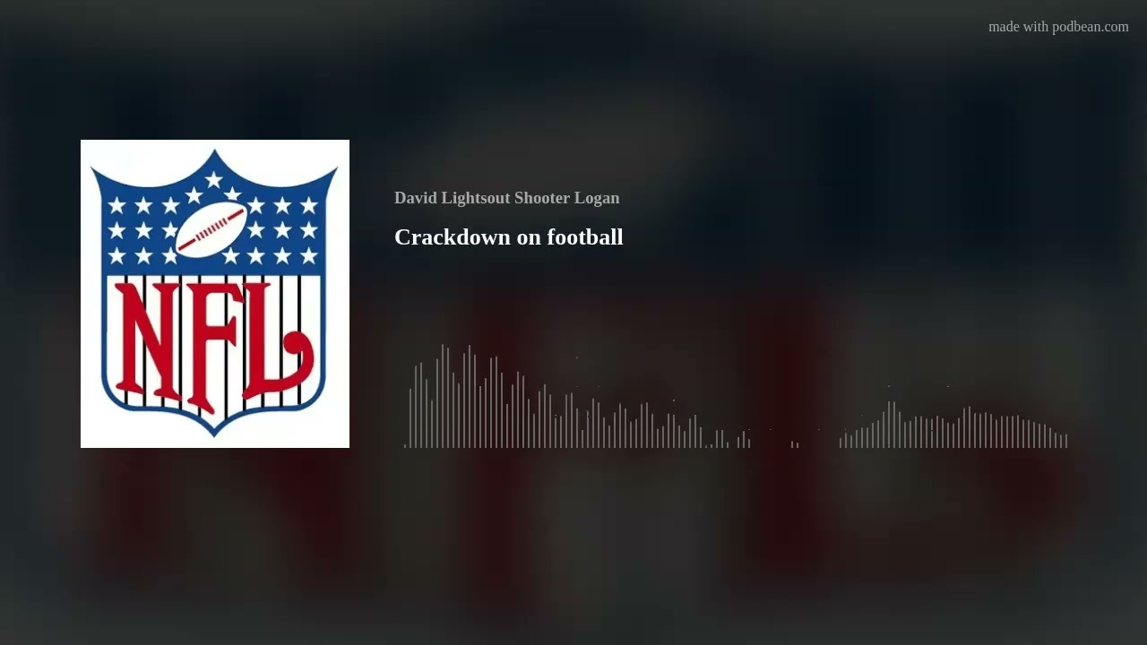 Crackdown on football